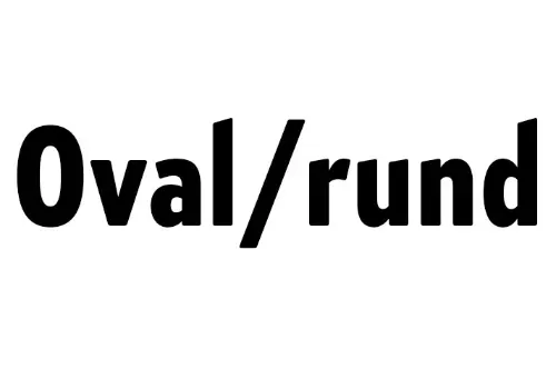 Oval/Rund